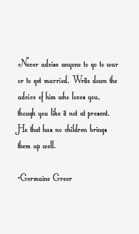 Germaine Greer Quotes