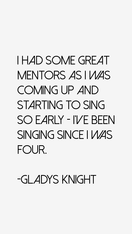 Gladys Knight Quotes