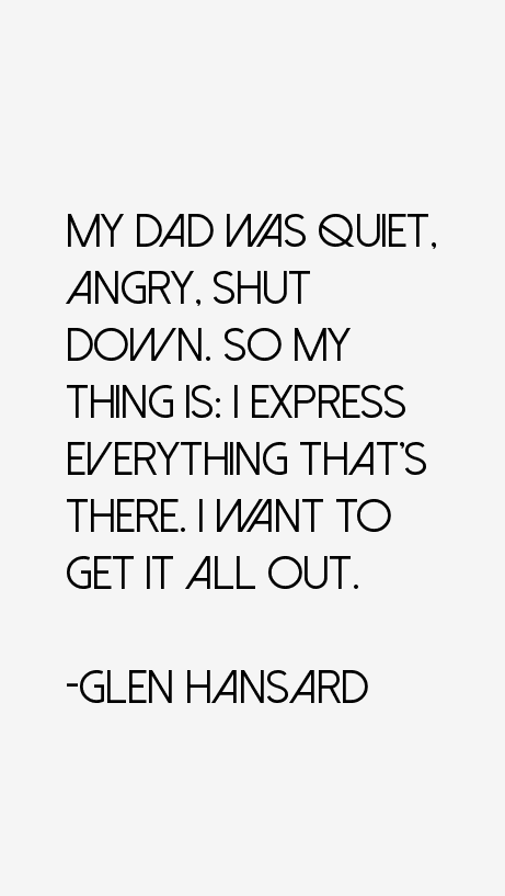 Glen Hansard Quotes