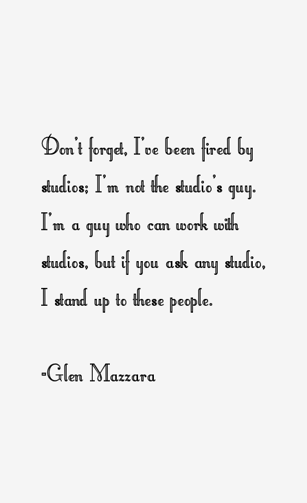 Glen Mazzara Quotes