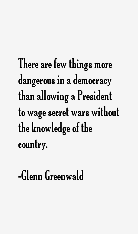 Glenn Greenwald Quotes