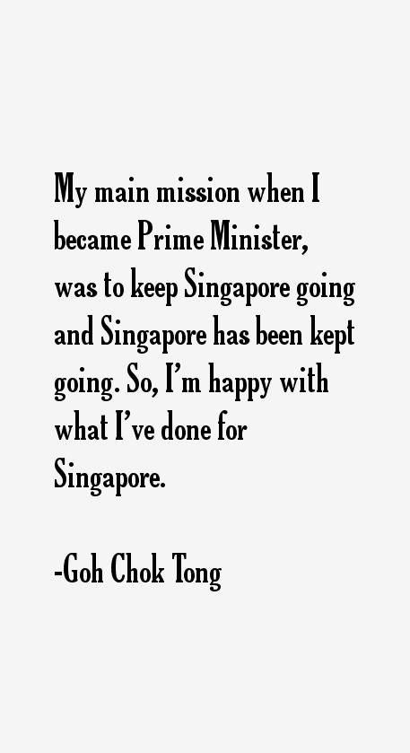 Goh Chok Tong Quotes