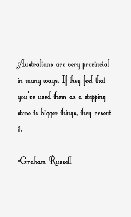 Graham Russell Quotes