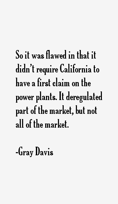 Gray Davis Quotes