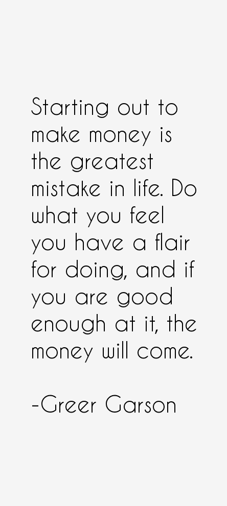 Greer Garson Quotes