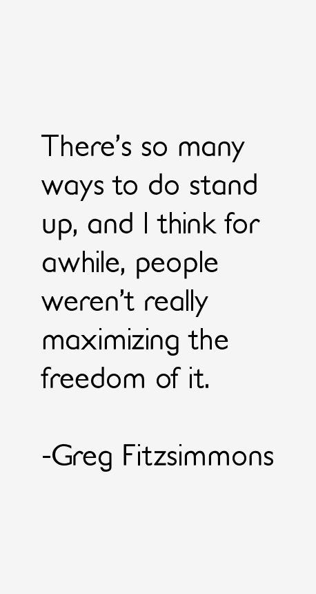 Greg Fitzsimmons Quotes