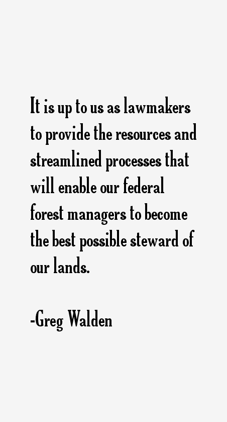 Greg Walden Quotes