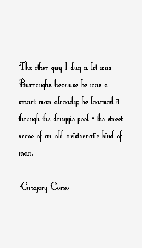 Gregory Corso Quotes