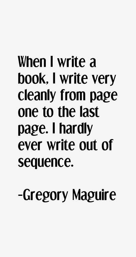Gregory Maguire Quotes