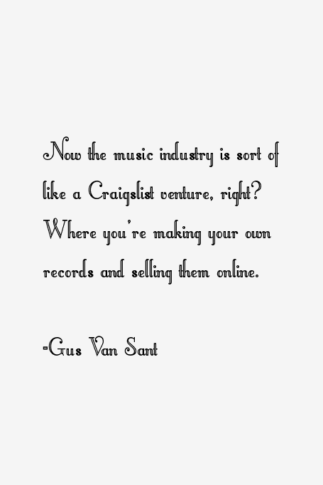 Gus Van Sant Quotes
