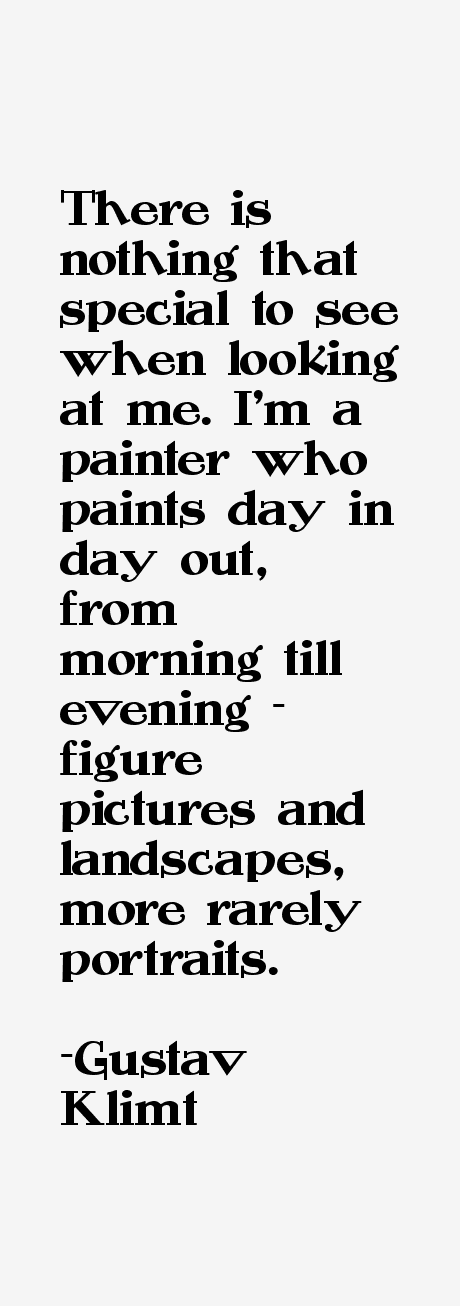 Gustav Klimt Quotes & Sayings