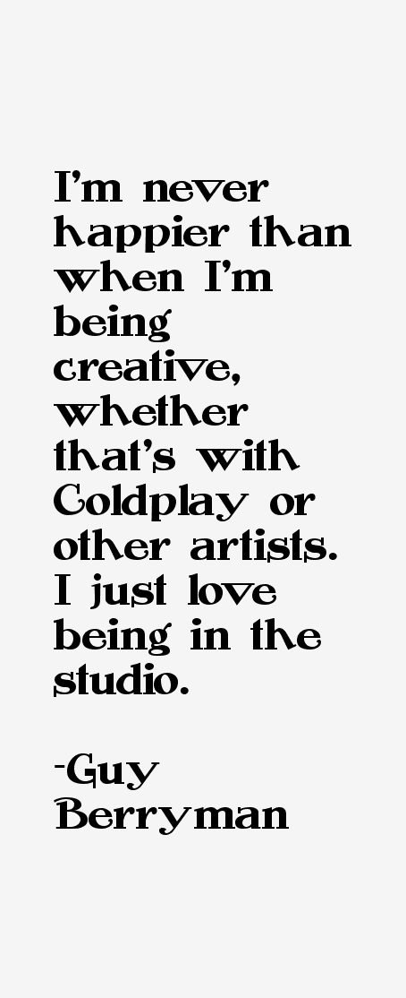 Guy Berryman Quotes