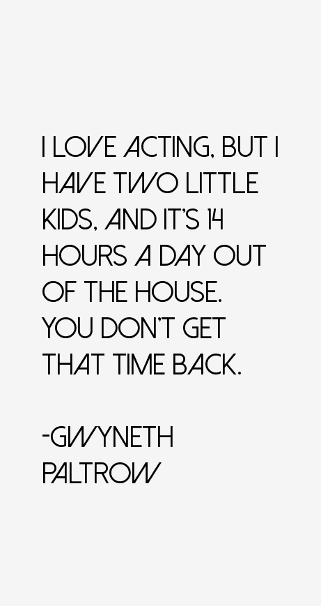 Gwyneth Paltrow Quotes
