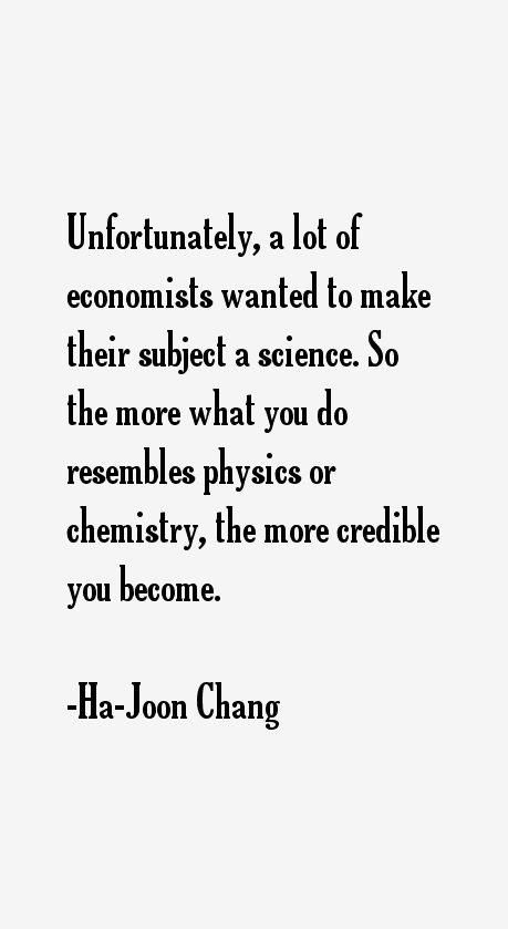 Ha-Joon Chang Quotes