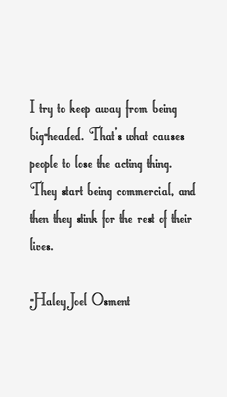 Haley Joel Osment Quotes