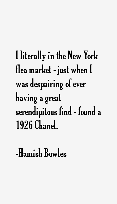 Hamish Bowles Quotes