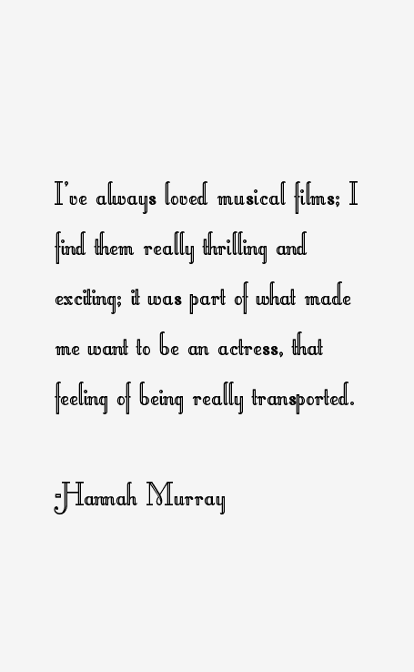 Hannah Murray Quotes