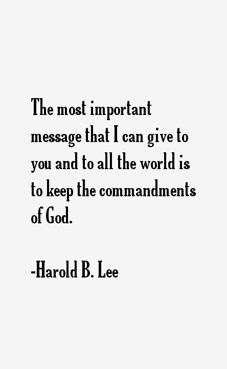Harold B. Lee Quotes