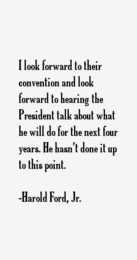 Harold Ford, Jr. Quotes