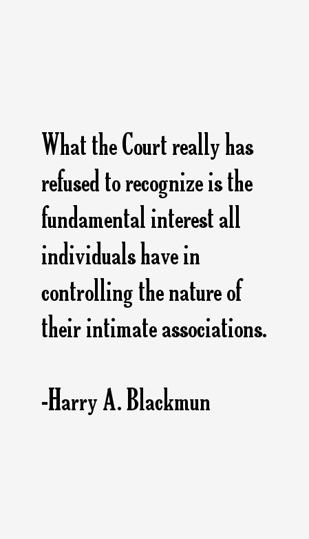 Harry A. Blackmun Quotes