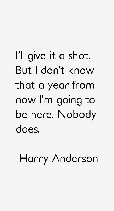 Harry Anderson Quotes