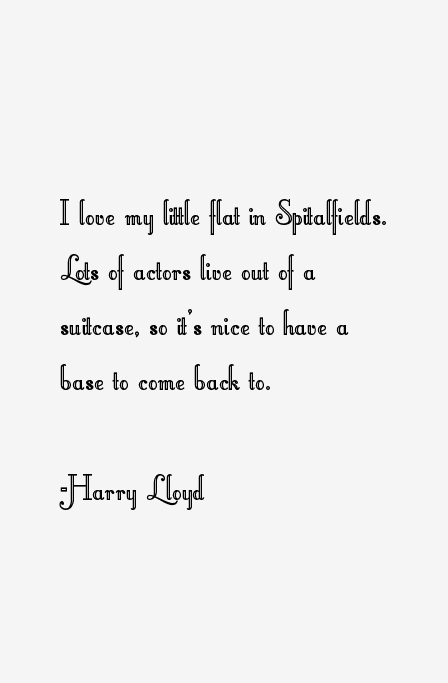 Harry Lloyd Quotes