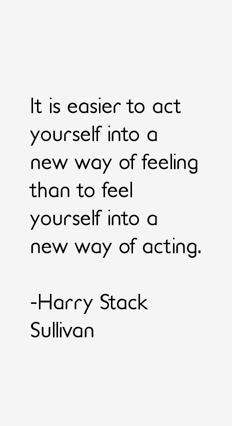 Harry Stack Sullivan Quotes