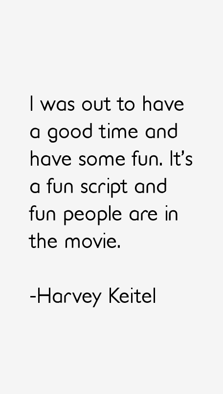 Harvey Keitel Quotes