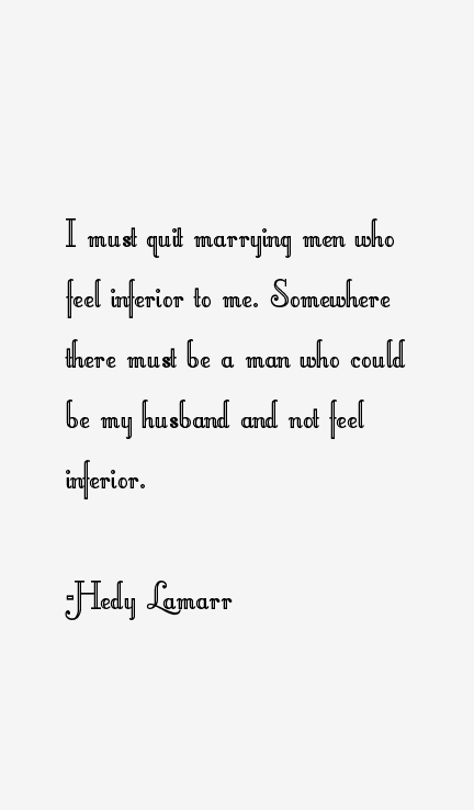Hedy Lamarr Quotes