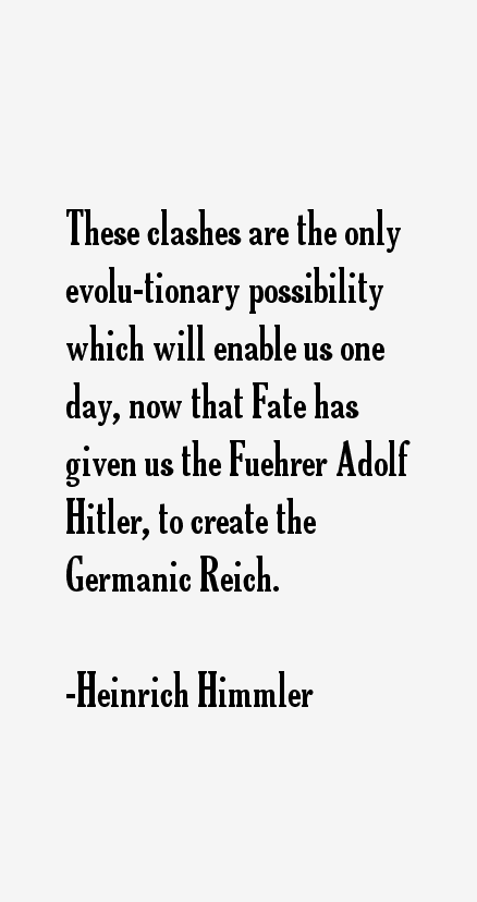 Heinrich Himmler Quotes