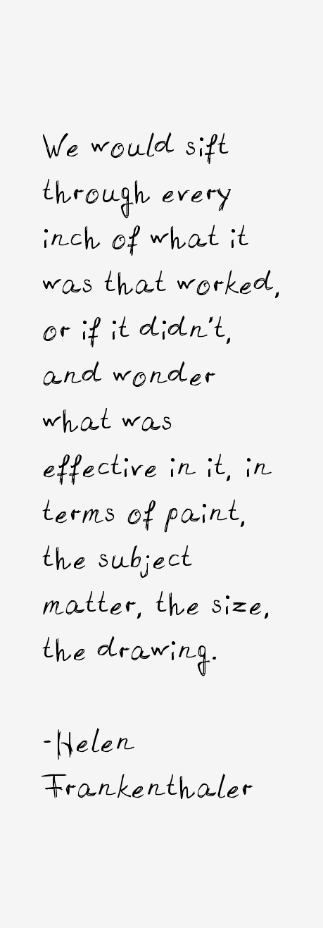 Helen Frankenthaler Quotes