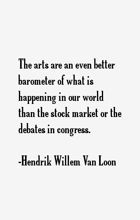 Hendrik Willem Van Loon Quotes