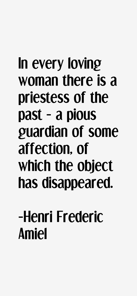 Henri Frederic Amiel Quotes