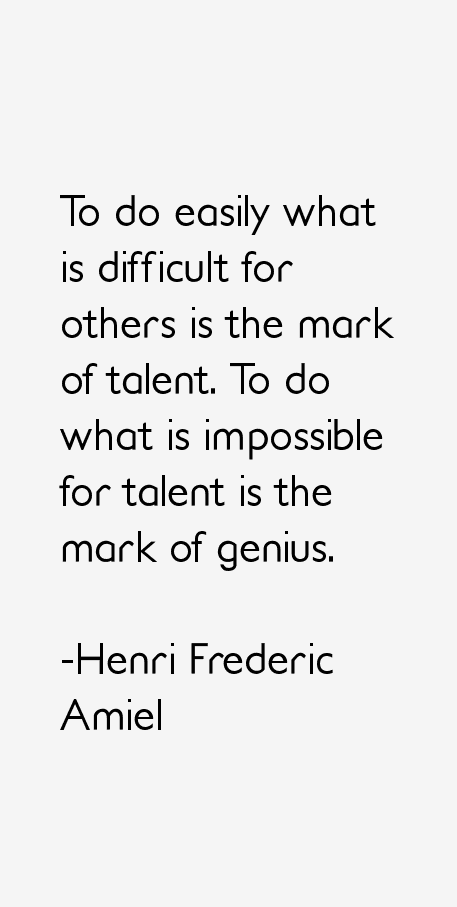 Henri Frederic Amiel Quotes