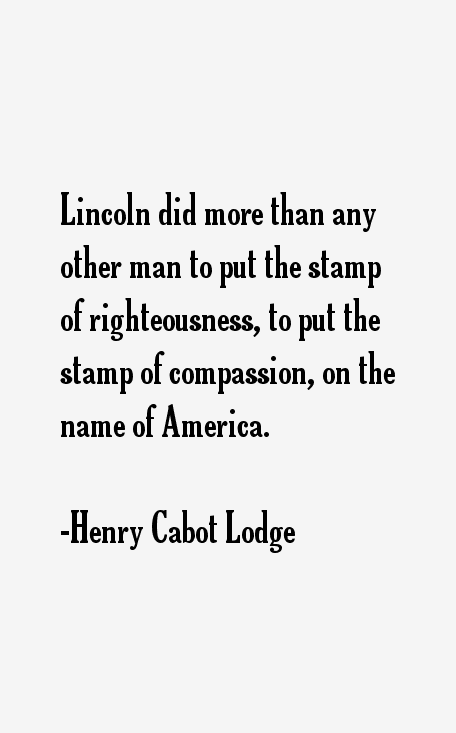 Henry Cabot Lodge Quotes