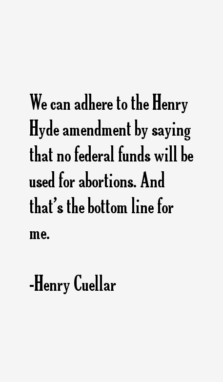 Henry Cuellar Quotes
