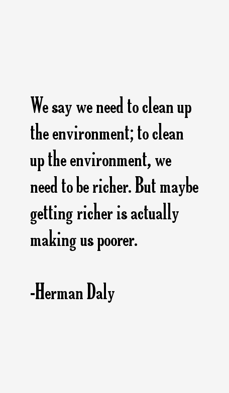 Herman Daly Quotes