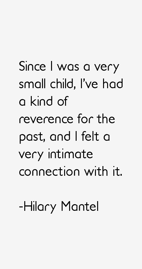 Hilary Mantel Quotes