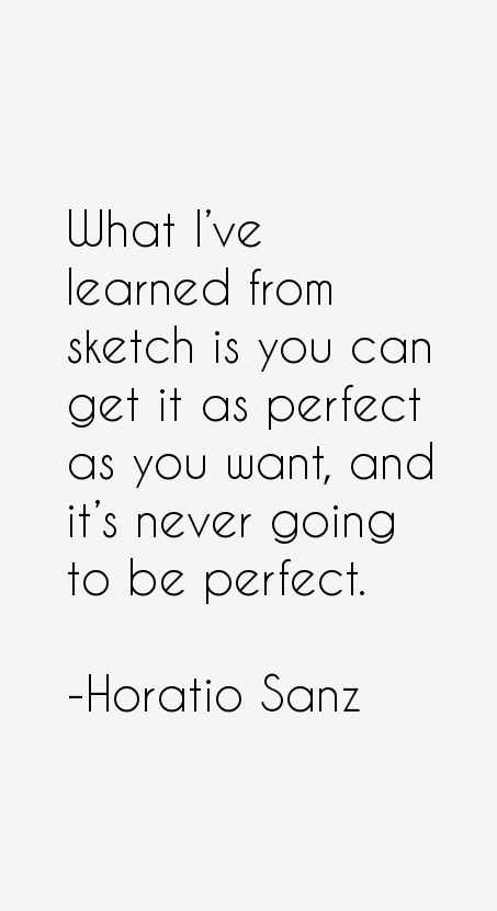 Horatio Sanz Quotes