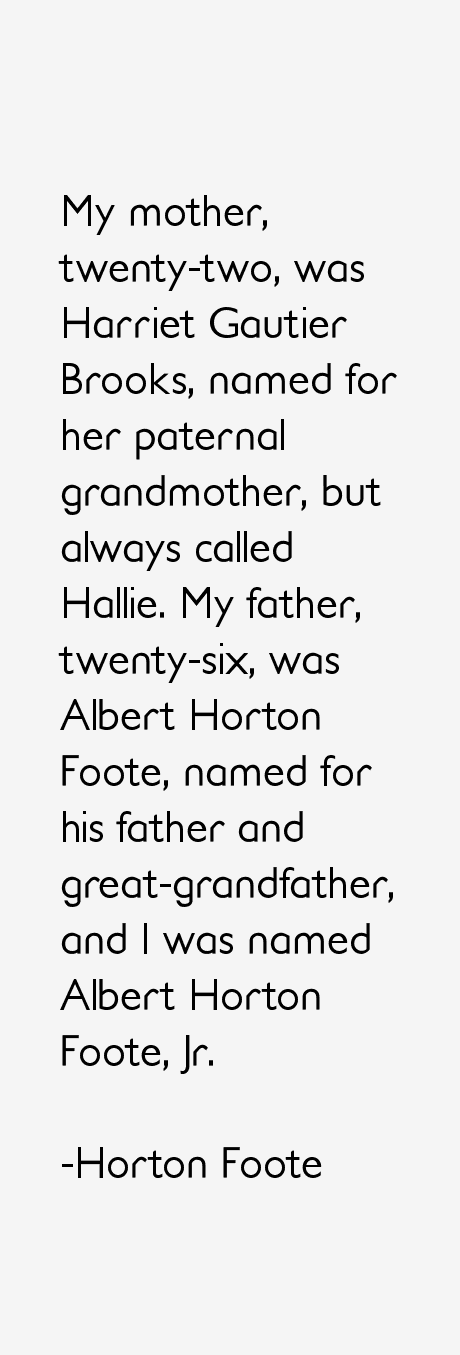 Horton Foote Quotes