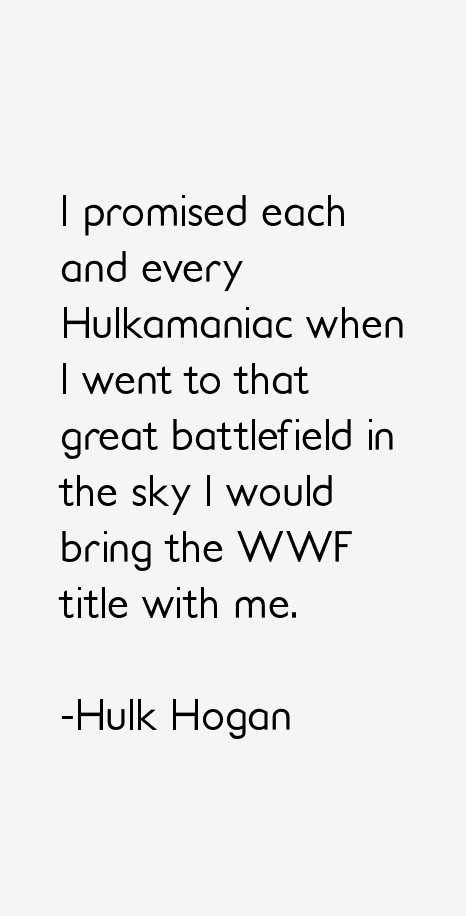 Hulk Hogan Quotes