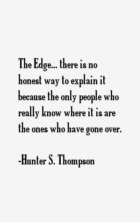 Hunter S. Thompson Quotes