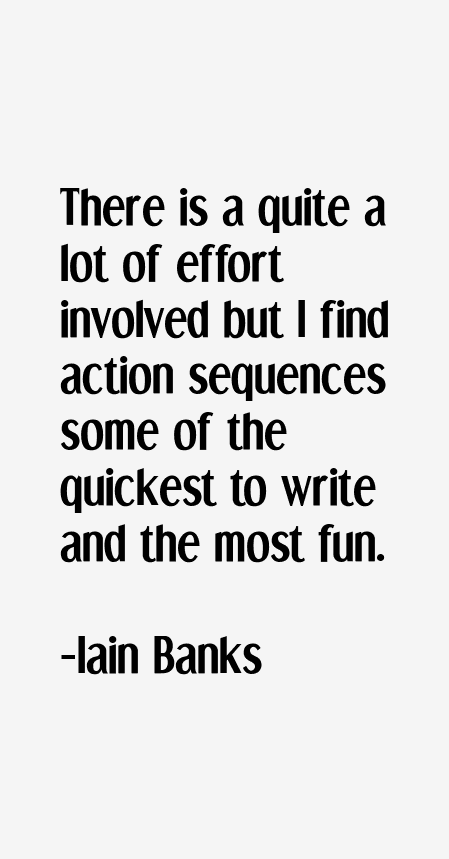 Iain Banks Quotes