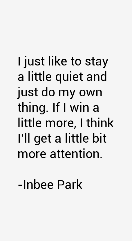 Inbee Park Quotes