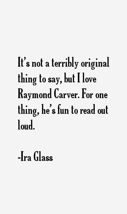 Ira Glass Quotes