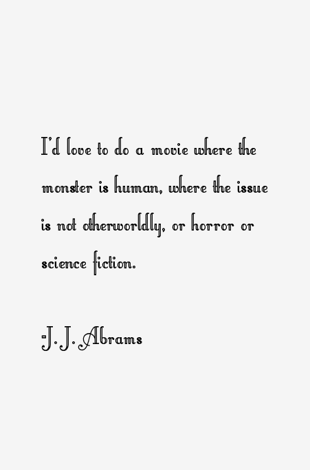 J. J. Abrams Quotes