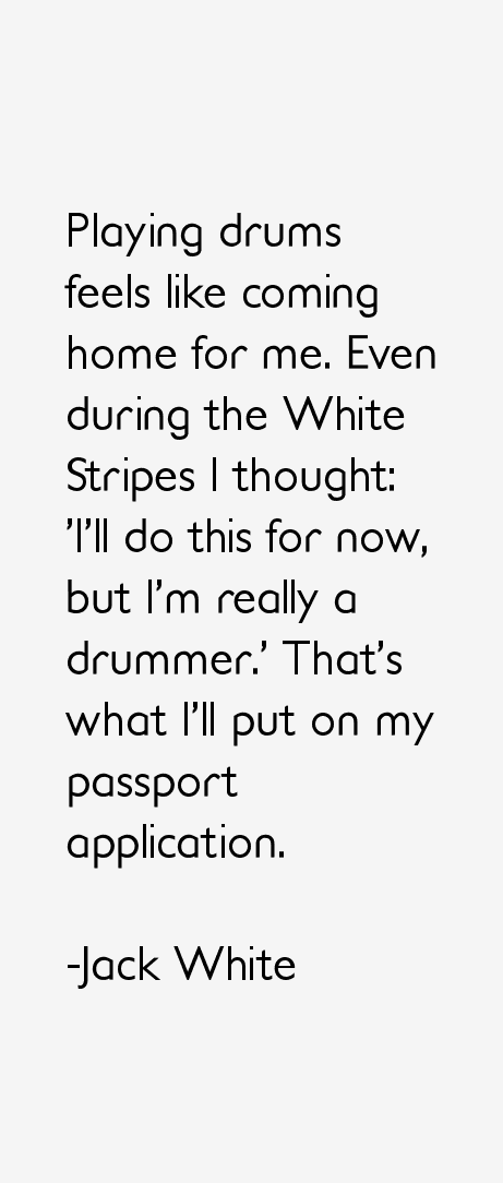 Jack White Quotes