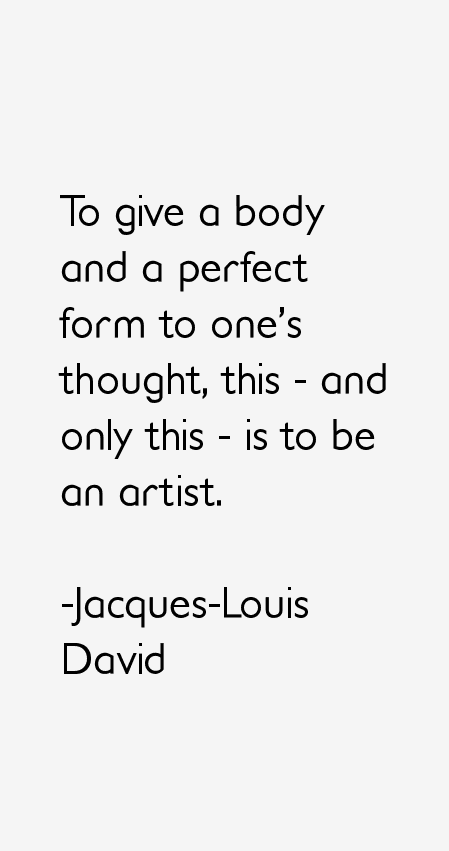 Jacques-Louis David Quotes