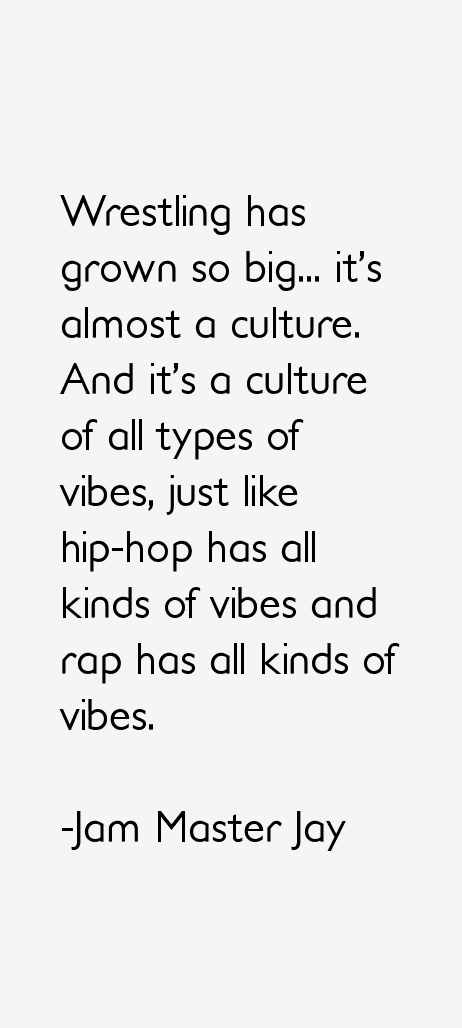 Jam Master Jay Quotes