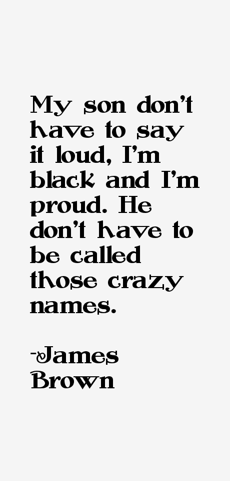 James Brown Quotes